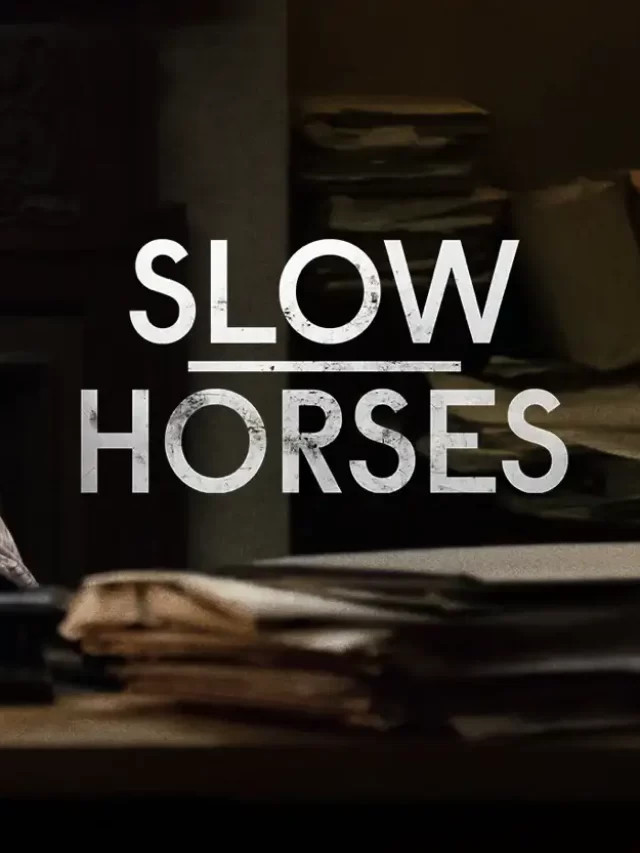 Slow Horses